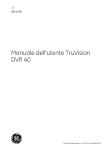 Accensione dell`unit&agrave; TruVision DVR 40