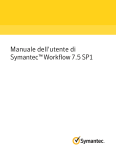 Manuale dell`utente di Symantec™ Workflow 7.5 SP1