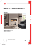 Metro 100 - Metro 100 Tunnel