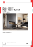 Metro 100 XT Metro 100 XT Tunnel