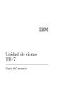 Unidad de cintas TR-7: Gu&iacute;a del usuario