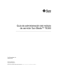 Gu&iacute;a de administraci&oacute;n del m&oacute;dulo de servidor Sun Blade T6300
