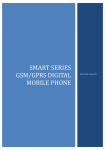 Smart Series GSM/GPRS DIGITAL MOBILE PHONE