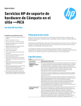 Servicios HP de soporte de hardware de Cómputo en el sitio —MCA