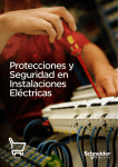 Protecciones y Seguridad en Instalaciones Eléctricas