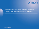 • Monitores de Composición Corporal: Body Fat BF-306, BF