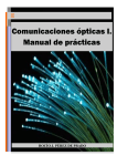 Comunicaciones ópticas I. Manual de prácticas