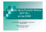 Medición de la Función Motora (M.F.M.) en las ENM