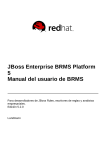 JBoss Enterprise BRMS Platform 5 Manual del usuario de BRMS