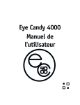 Eye Candy 4000 Manuel de l`utilisateur