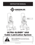 ULTRA GLIDERTM UG5 Cable Lubrication System