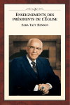 Enseignements des présidents de l`Église – Ezra Taft Benson