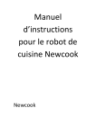 Manuel d`instructions pour le robot de cuisine Newcook