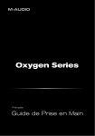 Guide de Prise en Main • Oxygen Series - M