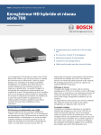 Enregistreur HD hybride et réseau série 700