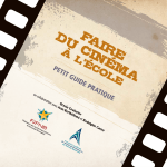 Faire du cinéma à l`école