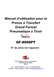 Manuel d`utilisation pour la Presse &agrave; Transfert Grand