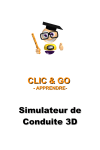 CLIC & GO Simulateur de Conduite 3D