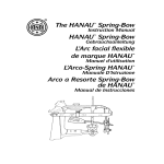 The Hanau™ Spring-Bow Hanau™ Spring-Bow L`arc