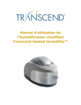 Manuel d`utilisation de l`humidificateur chauffant Transcend Heated