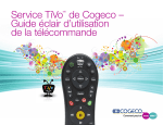 Manuel d`utilisation de la t&eacute;l&eacute;commande Cogeco TiVo