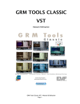 GRM TOOLS CLASSIC VST - Institut national de l`audiovisuel