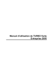 Manuel d`utilisation de TURBO Suite Entreprise 2005