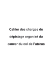 Cahier des charges du dépistage organisé du cancer du col de l