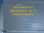 Informations et spécifications sur la finition Polymère