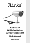 Caméra IP Wi-Fi d`extérieur 720p avec code QR