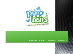 PRIMOLOISIRS : MODE D`EMPLOI