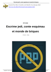 Escrime jedi, conte esquimau et monde de briques