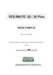 VES-MATIC 30 / 30 Plus MODE D`EMPLOI