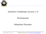 Interface Graphique en Java 1.6 Événements Sébastien Paumier