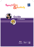 Fourchettes & baskets - guide d`utilisation