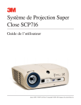 Système de Projection Super Close SCP716