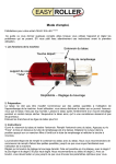 Mode d`emploi, - Easy Roller Compact