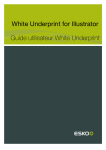 White Underprint for Illustrator Guide utilisateur White Underprint