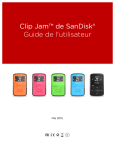 Clip Jam™ de SanDisk® Guide de l`utilisateur