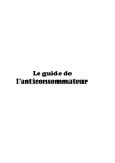 Le guide de l`anticonsommateur