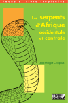 Les serpents d`Afrique occidentale et centrale