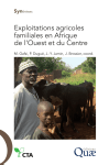 Exploitations agricoles familiales en Afrique de l`Ouest et du Centre