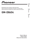 GM-D8604 - Pioneer Electronics