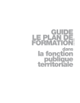 GUIDE LE PLAN DE FORMATION la fonction publique