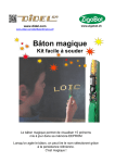 Contenu du kit Bâton magique dans l`ordre de montage