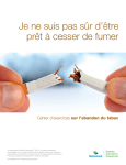 Je ne suis pas sûr d`être prêt à cesser de fumer