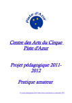 Centre des Arts du Cirque Piste d`Azur Projet pédagogique 2011