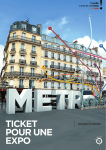 Metro, un ticket pour une expo