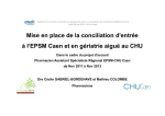 Mise en place de la conciliation d`entrée à l`EPSM Caen et en