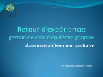 Retour d`expérience: gestion de crise d`épidémie - CLIN Paris-Nord